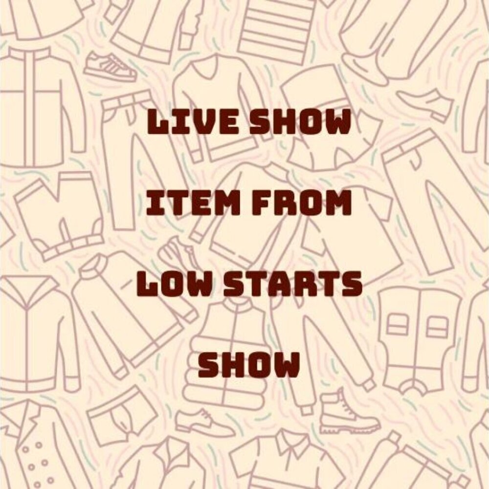 Item From Low Starts Live Show